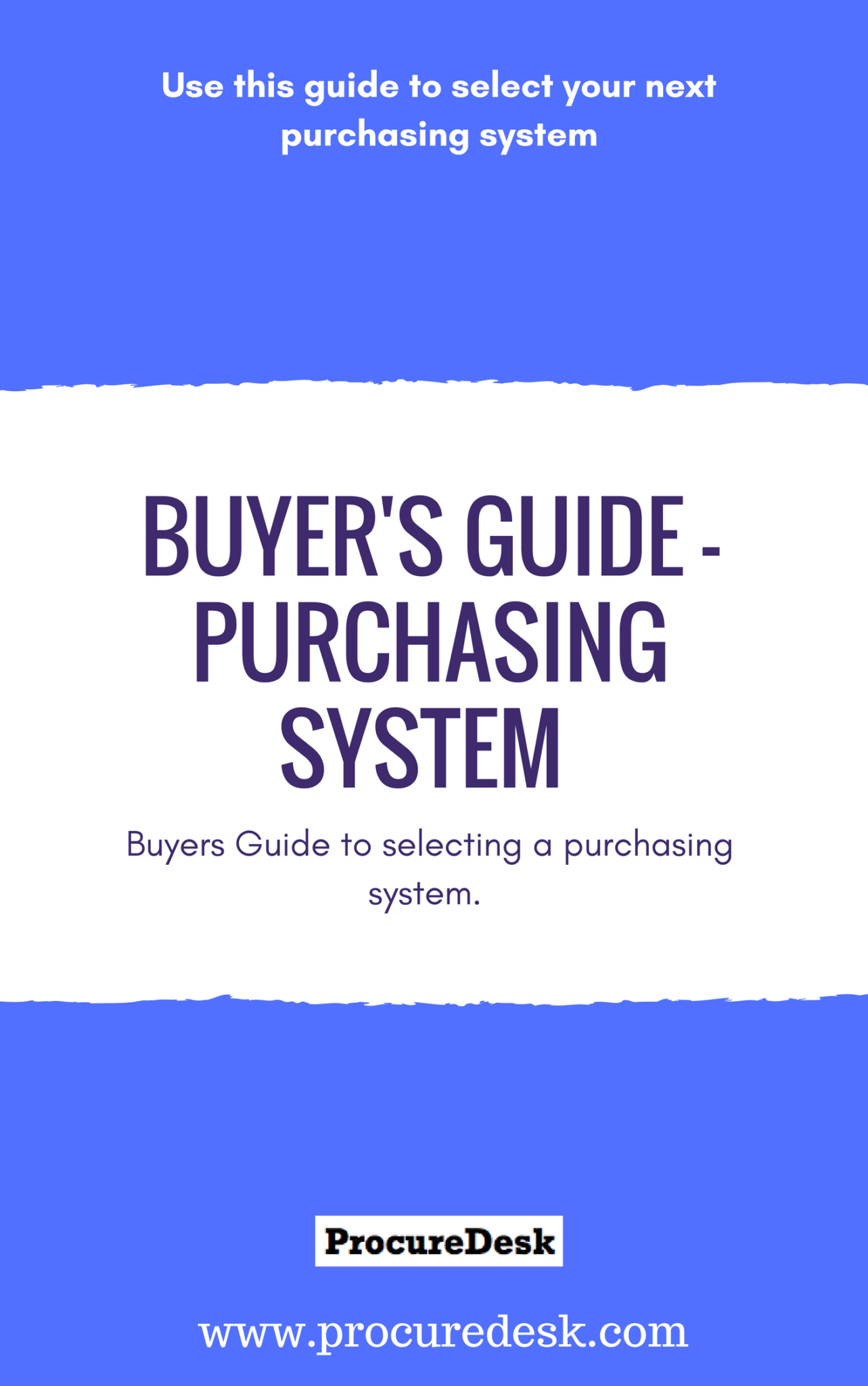 Buyers Guide for selecting a purchasing system