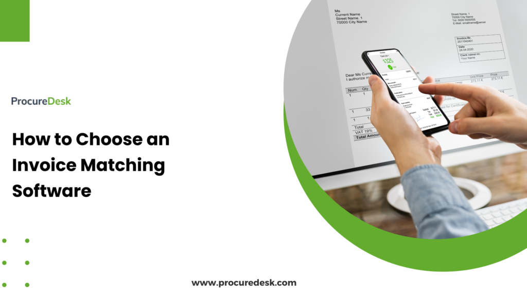 How to Choose an Invoice Matching Software