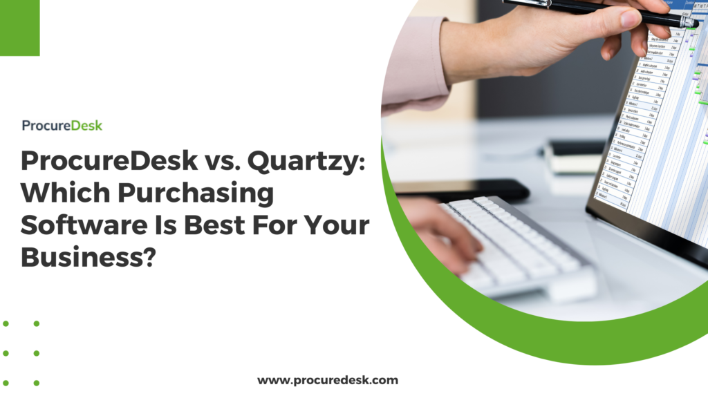 ProcureDesk vs. Quartzy Which purchasing software is best for your