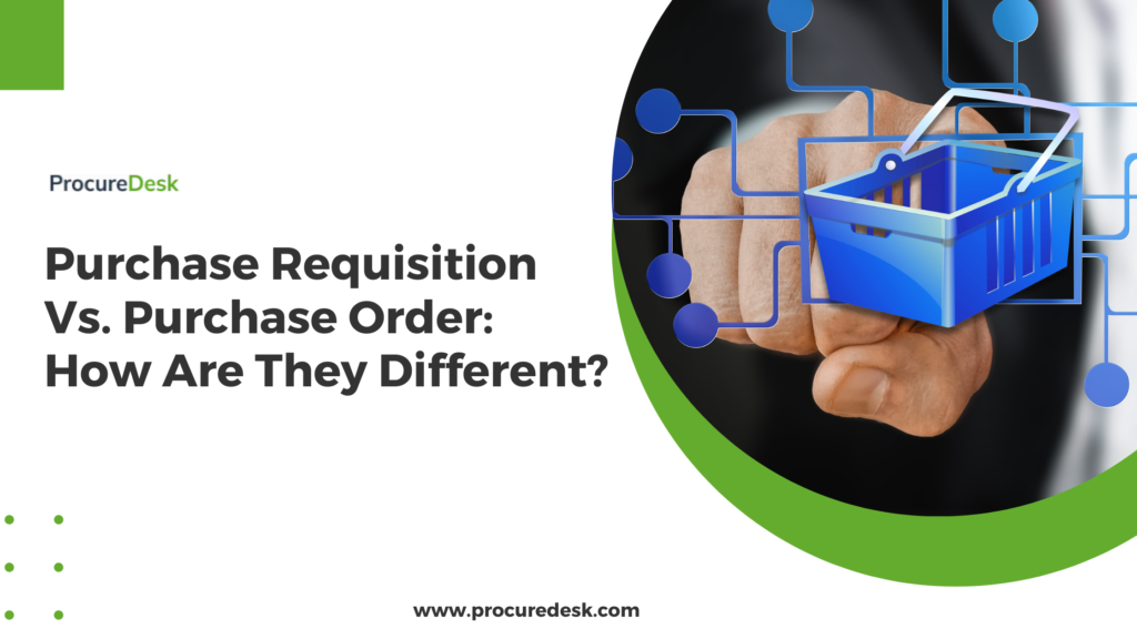 purchase requisition vs purchase order