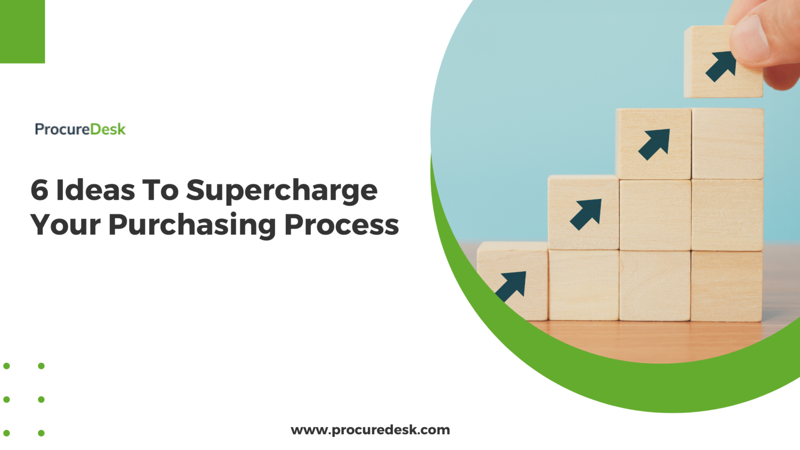 6 ideas to supercharge your purchasing process
