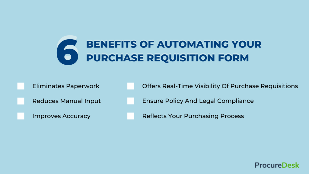 6 benefits of automating your purchase requisition form