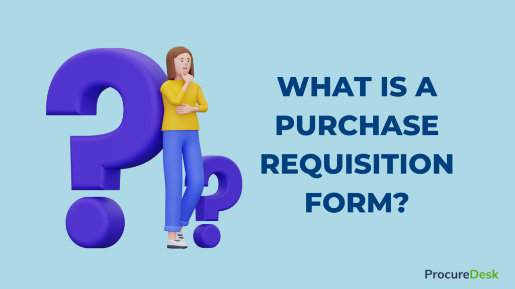 what is a purchase requisition form?