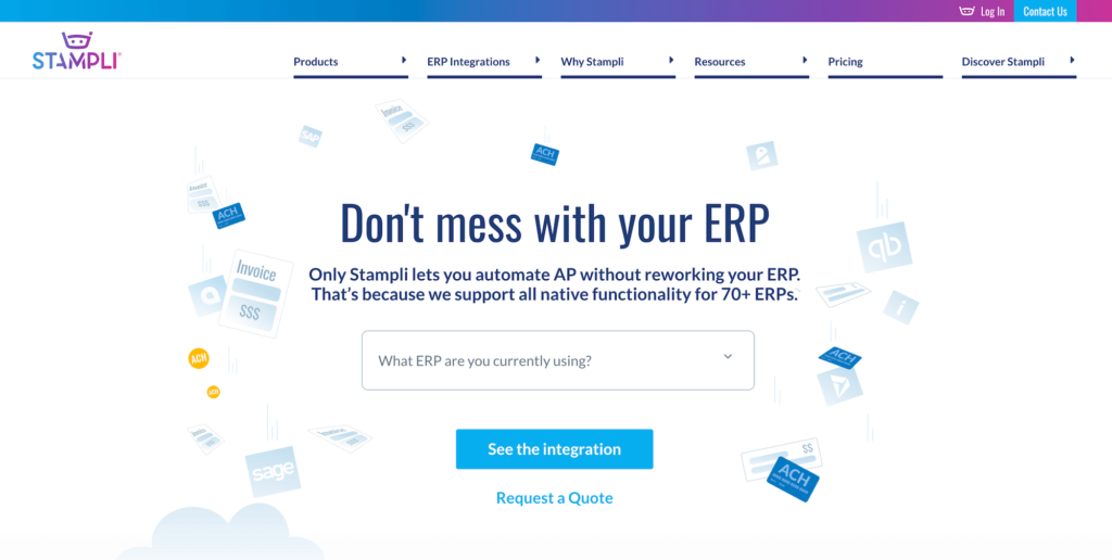 Stampli homepage: Don't mess with your ERP