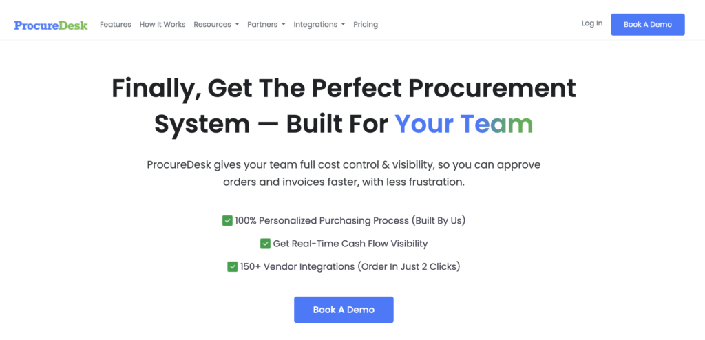 ProcureDesk homepage: Finally, Get The Perfect Procurement System — Built for Your Team