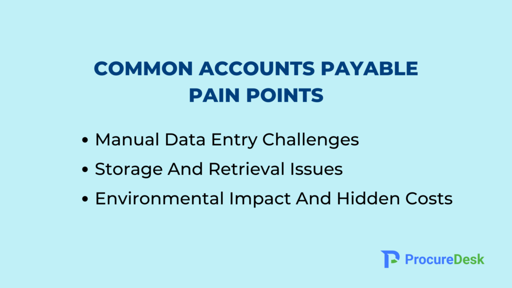 Common Accounts Payable Pain Points