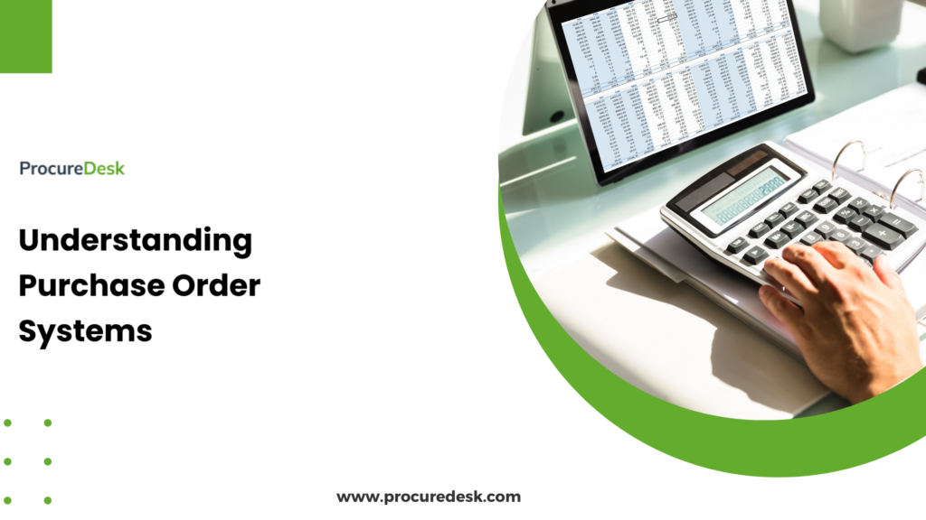 Understanding Purchase Order Systems