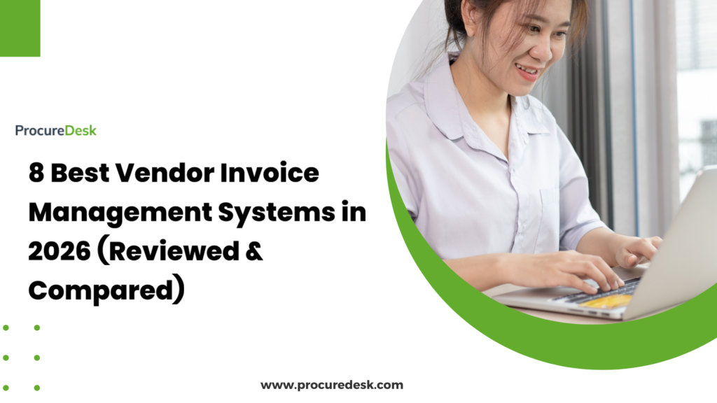 8 Best Vendor Invoice Management Systems in 2026 (Reviewed & Compared)