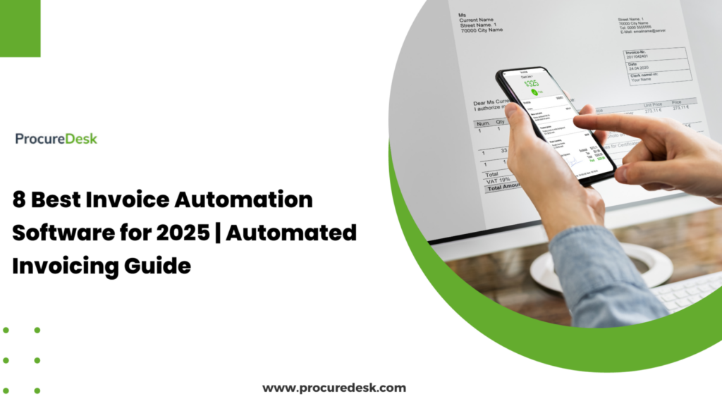 8 Best Invoice Automation Software for 2025 | Automated Invoicing Guide