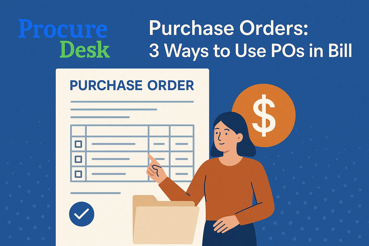 Bill.com Purchase Orders: 3 Ways to Use POs in Bill