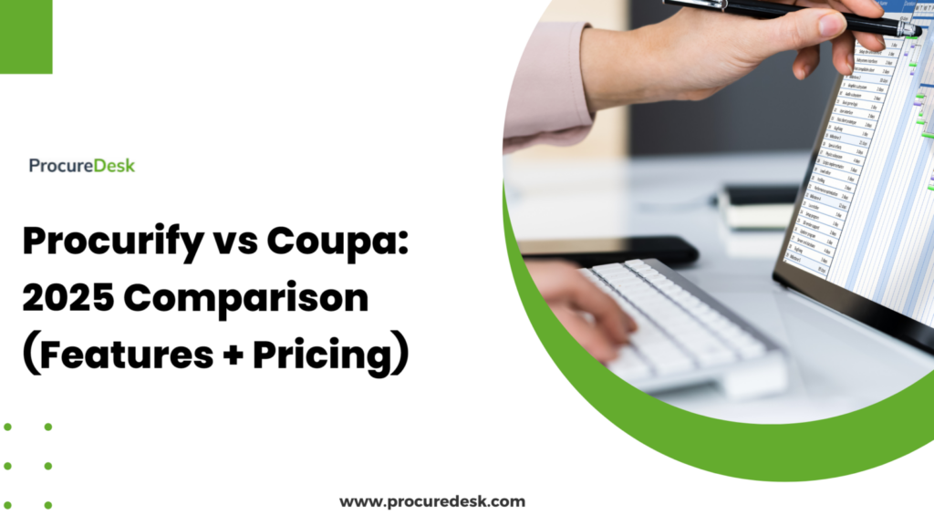 Procurify vs Coupa: 2025 Comparison (Features + Pricing)