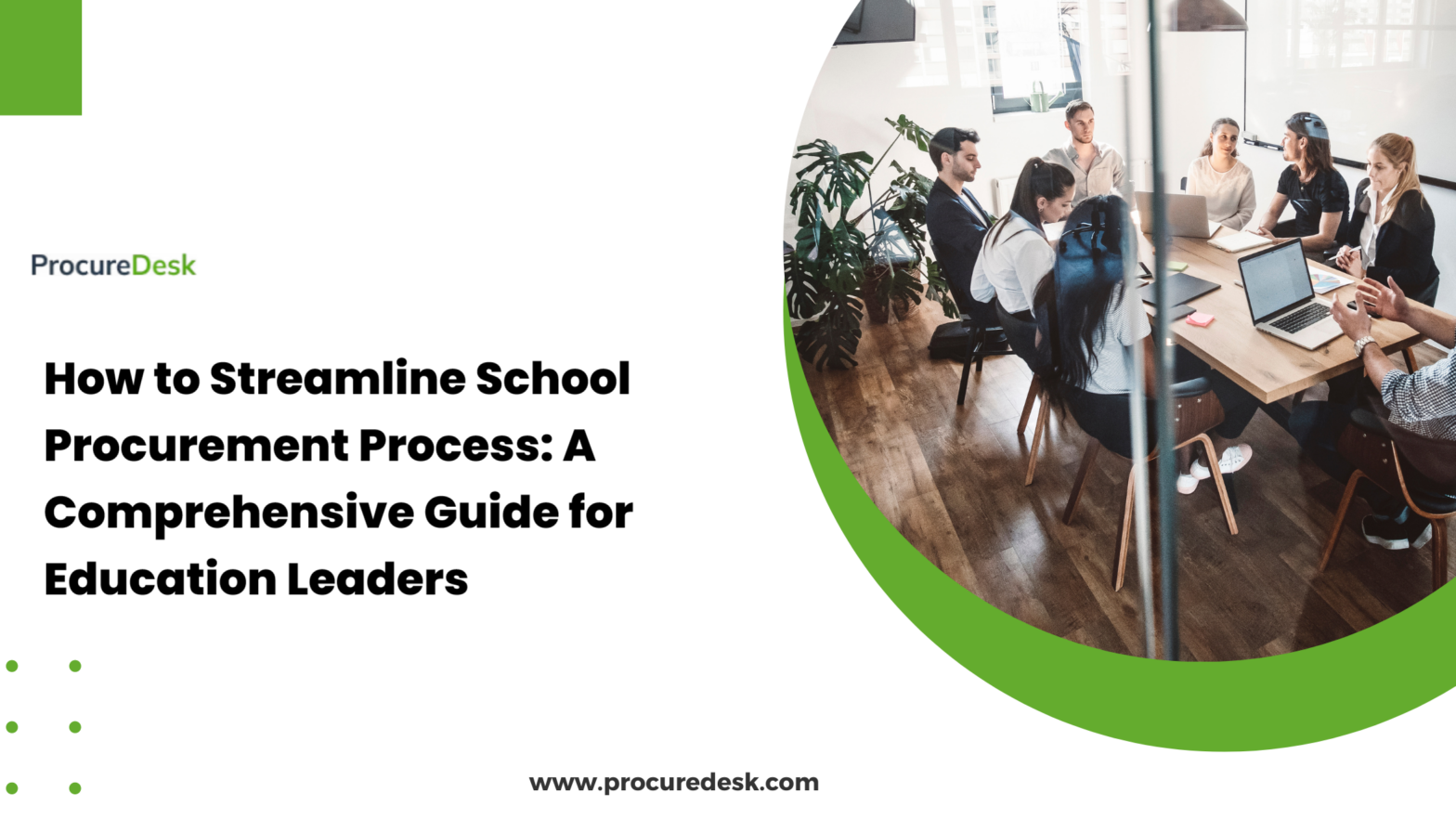How to Streamline School Procurement Process: A Comprehensive Guide for Education Leaders